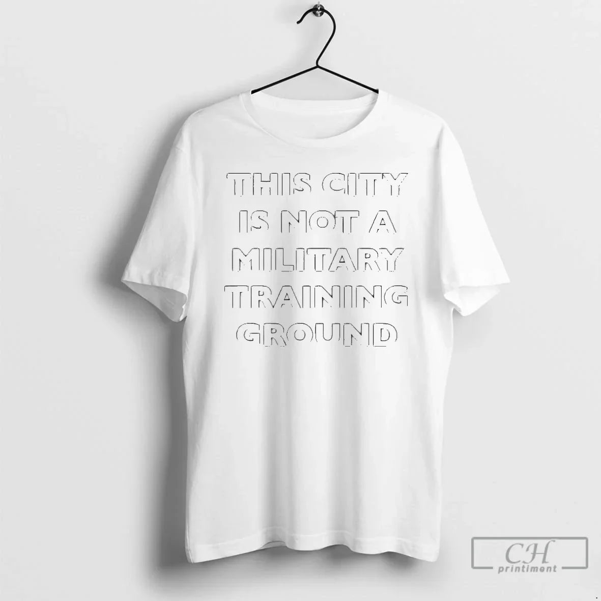 Vintage Premium This City Is Not Military Training Ground T Shirts