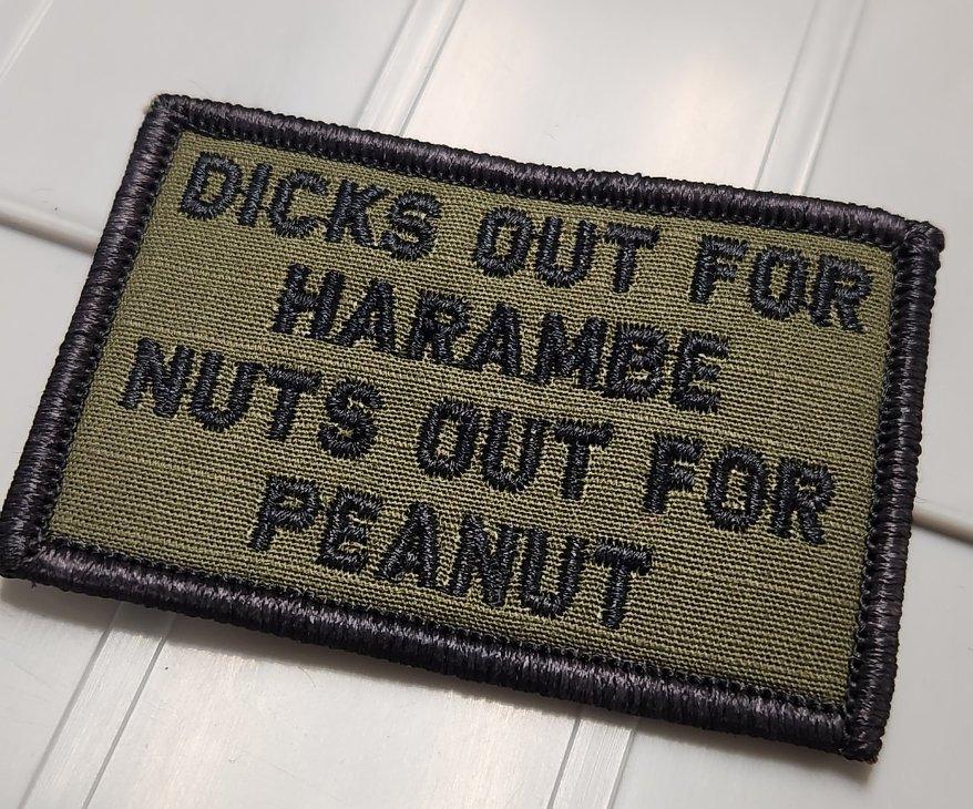 As Seen on Socials - Dicks Out For Harambe Nuts Out For Peanut - 2x3 Patch - Olive Drab w/Black