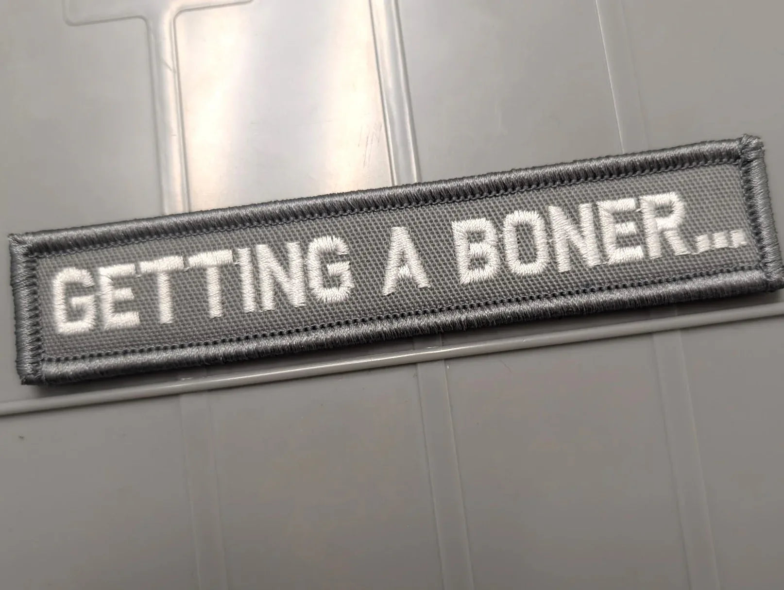 As Seen on Socials - Getting A Boner... -  1x5 Patch - Gray w/White