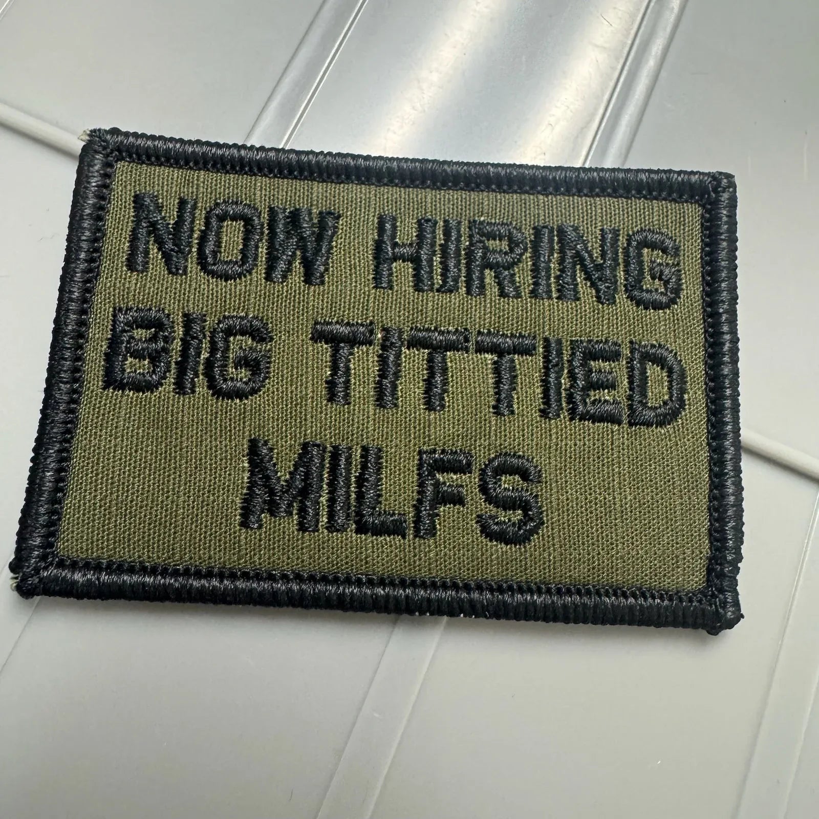 As Seen on Socials -  Now Hiring Big Tittied MILFS - 2x3 Patch - Olive Drab w/Black
